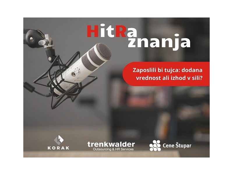 HitRa znanja - Epizoda 3: Zaposlili bi tujca: dodana vrednost ali izhod v sili?
